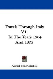 Cover of: Travels Through Italy V1 | August Friedrich Ferdinand von Kotzebue