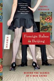 Cover of: Foreign Babes in Beijing by Rachel DeWoskin