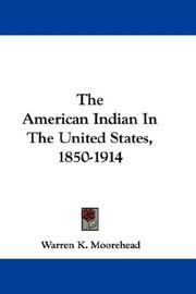Cover of: The American Indian In The United States, 1850-1914