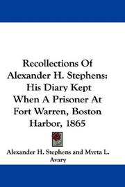 Cover of: Recollections Of Alexander H. Stephens by Alexander Hamilton Stephens