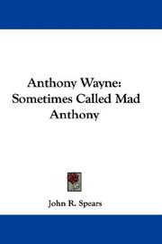 Cover of: Anthony Wayne by John R. Spears