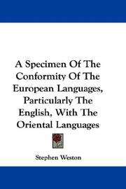 Cover of: A Specimen Of The Conformity Of The European Languages, Particularly The English, With The Oriental Languages