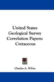 Cover of: United States Geological Survey Correlation Papers by Charles Abiathar White