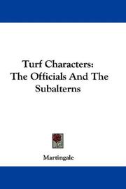 Cover of: Turf Characters: The Officials And The Subalterns