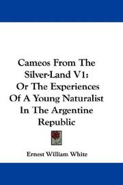 Cover of: Cameos From The Silver-Land V1 | Ernest William White