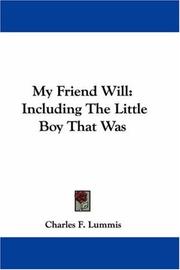 Cover of: My Friend Will: Including The Little Boy That Was