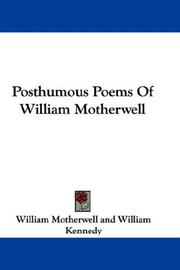 Cover of: Posthumous Poems Of William Motherwell