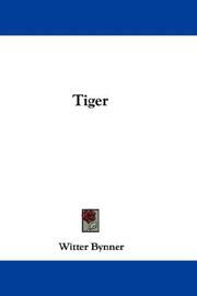 Cover of: Tiger by Witter Bynner