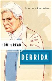 Cover of: How to read Derrida by Penelope Deutscher