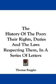 The history of the poor by Thomas Ruggles