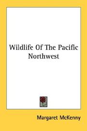 Cover of: Wildlife Of The Pacific Northwest