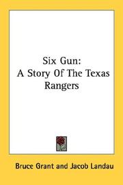 Cover of: Six Gun: A Story Of The Texas Rangers