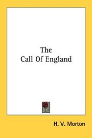 Cover of: The Call Of England by H. V. Morton