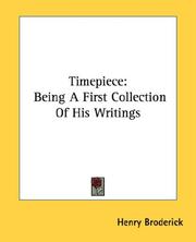 Cover of: Timepiece: Being A First Collection Of His Writings