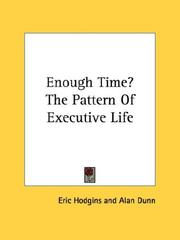 Cover of: Enough Time? The Pattern Of Executive Life