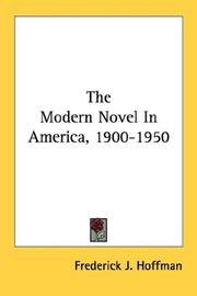 Cover of: The Modern Novel In America, 1900-1950 by Frederick J. Hoffman