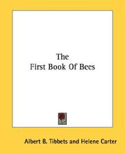Cover of: The First Book Of Bees by Albert B. Tibbets