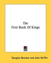 Cover of: The First Book Of Kings by Douglas Newton
