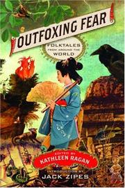 Cover of: Outfoxing Fear: Folktales from Around the World