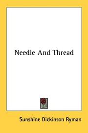 Needle And Thread by Sunshine Dickinson Ryman