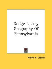 Cover of: Dodge-Lackey Geography Of Pennsylvania