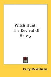 Cover of: Witch Hunt: The Revival Of Heresy