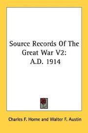 Cover of: Source Records Of The Great War V2: A.D. 1914