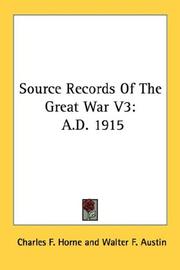 Cover of: Source Records Of The Great War V3: A.D. 1915