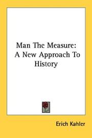 Man the measure by Erich Kahler