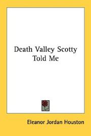 Death Valley Scotty Told Me by Eleanor Jordan Houston