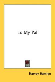 To My Pal by Harvey Hamlyn