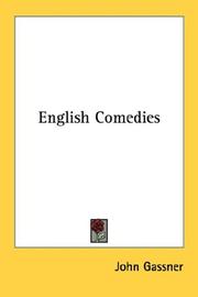 Cover of: English Comedies by John Gassner