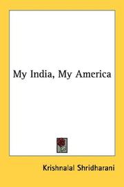 My India, My America by Krishnalal Shridharani