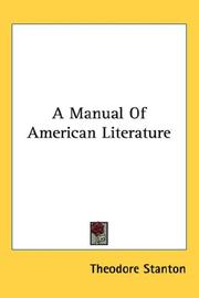 Cover of: A Manual Of American Literature by Theodore Stanton
