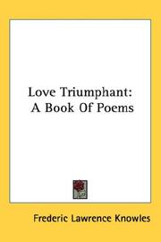 Cover of: Love triumphant: A Book Of Poems