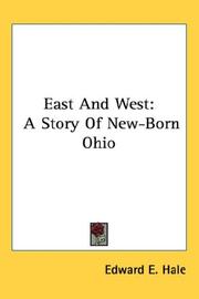 Cover of: East And West | Edward Everett Hale