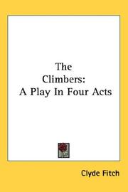 Cover of: The Climbers by Clyde Fitch