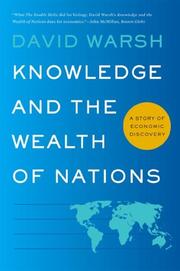 Cover of: Knowledge and the Wealth of Nations by David Warsh