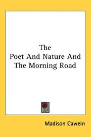 Cover of: The Poet And Nature And The Morning Road