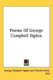 Cover of: Poems Of George Campbell Ogden | George Campbell Ogden