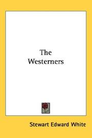 The westerners by Stewart Edward White