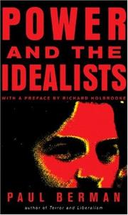Cover of: Power and the Idealists by Paul Berman