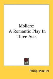 Cover of: Moliere: A Romantic Play In Three Acts