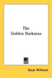 Cover of: The Golden Darkness by Oscar Williams