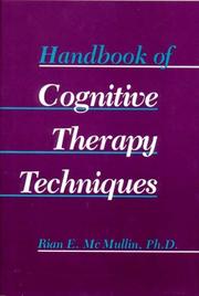 Cover of: Handbook of cognitive therapy techniques by Rian E. McMullin