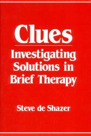 Cover of: Clues: investigating solutions in brief therapy