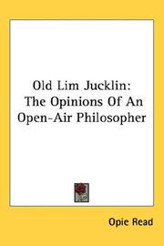 Cover of: Old Lim Jucklin: The Opinions Of An Open-Air Philosopher