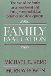 Family evaluation by Michael E. Kerr