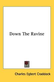 Cover of: Down The Ravine by Mary Noailles Murfree, Mary Noailles Murfree