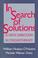 Cover of: In search of solutions